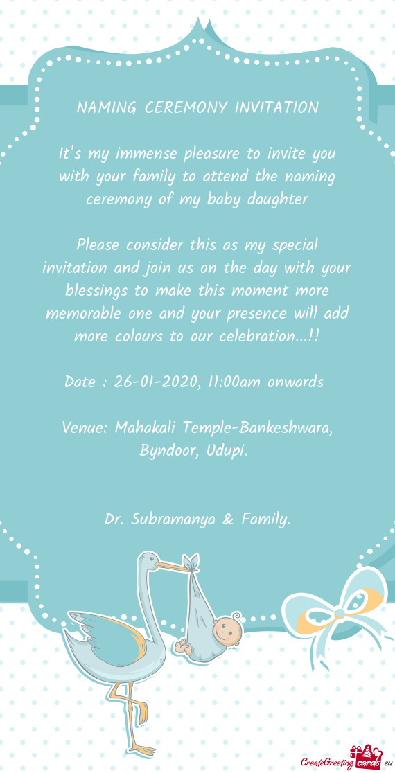 NAMING CEREMONY INVITATION
 
 It