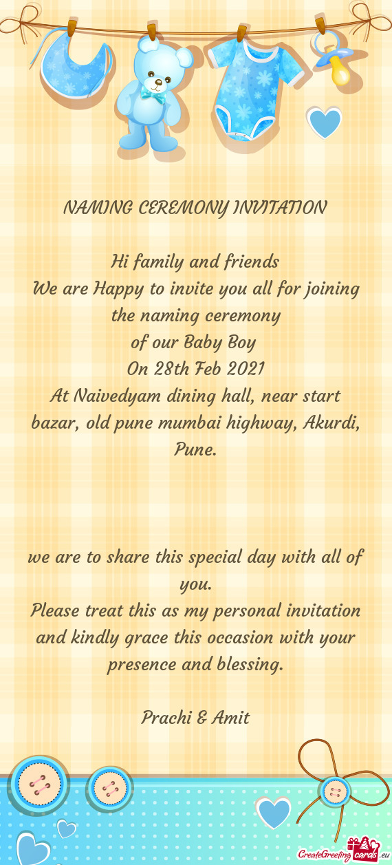 Naming ceremony
 of our Baby Boy 
 On 28th Feb 2021
 At Naivedyam dining hall