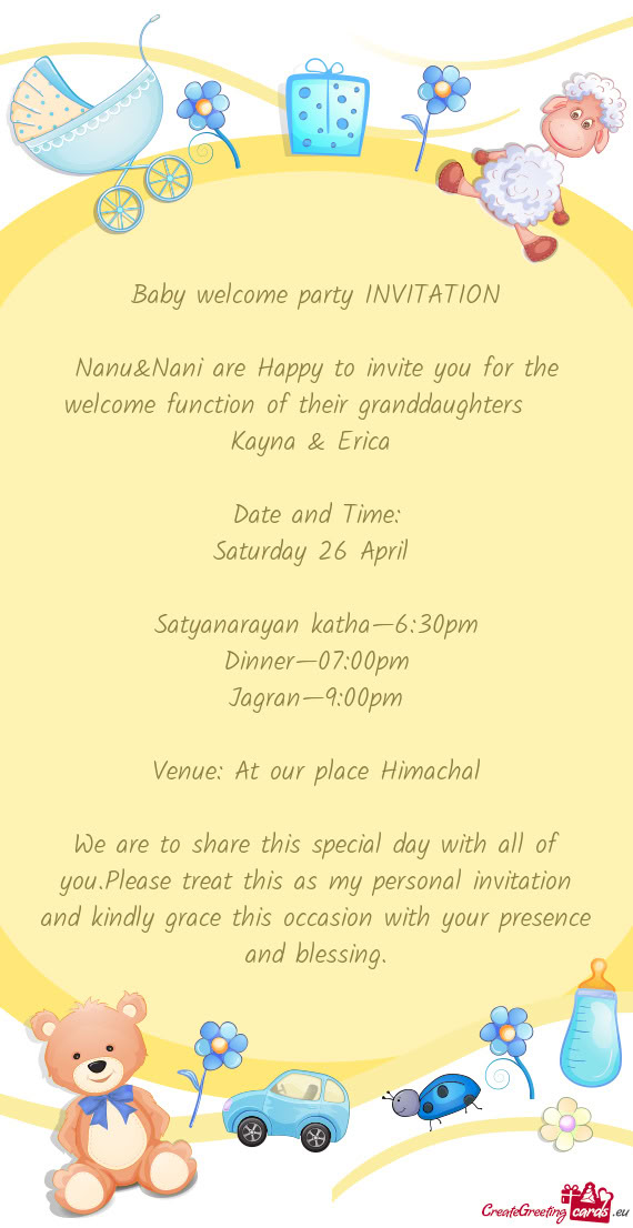 Nanu&Nani are Happy to invite you for the welcome function of their granddaughters