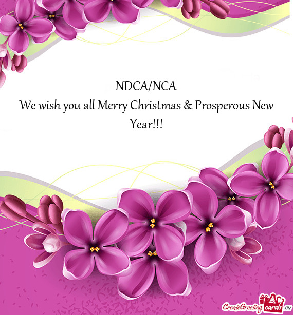 NDCA/NCA  We wish you all Merry Christmas & Prosperous New