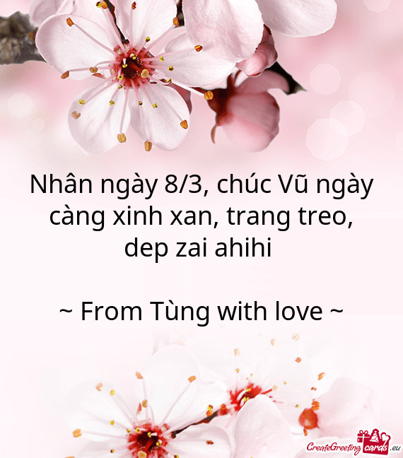 Nhân ngày 8/3, chúc Vũ ngày càng xinh xan, trang treo, dep zai ahihi