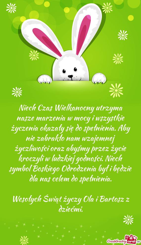 Nia. Aby nie zabrakło nam wzajemnej życzliwości oraz abyśmy przez życie kroczyli w ludzkiej god