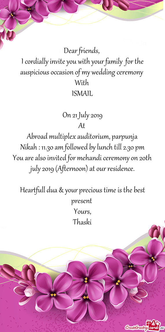 Nikah : 11.30 am followed by lunch till 2.30 pm