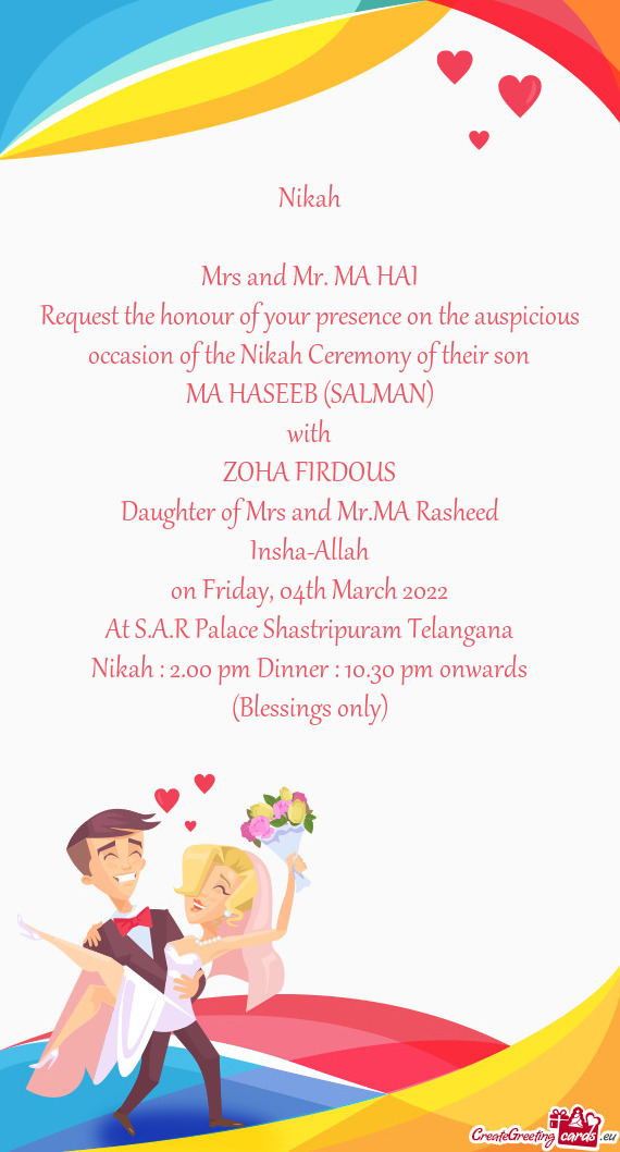 Nikah : 2.00 pm Dinner : 10.30 pm onwards