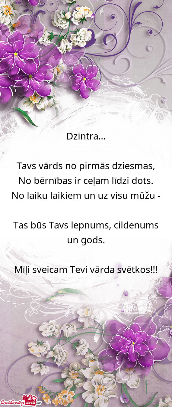 No bērnības ir ceļam līdzi dots