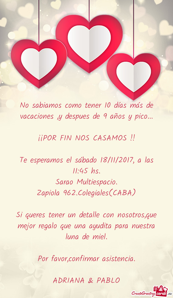 No sabiamos como tener 10 días más de vacaciones ,y despues de 9 años y pico