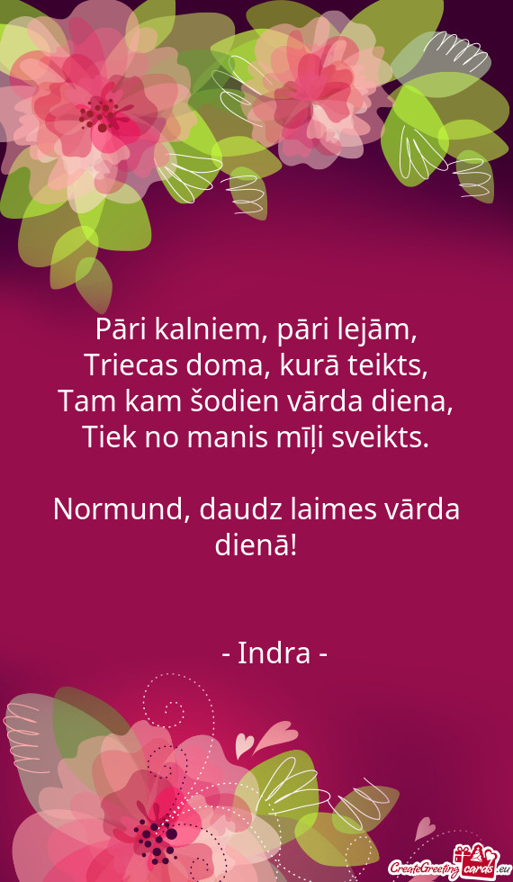 Normund, daudz laimes vārda dienā