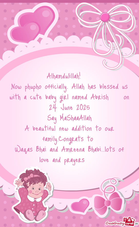 Now phupho officially. Allah has blessed us with a cute baby girl named Abrish ❤️on 24 June 2025