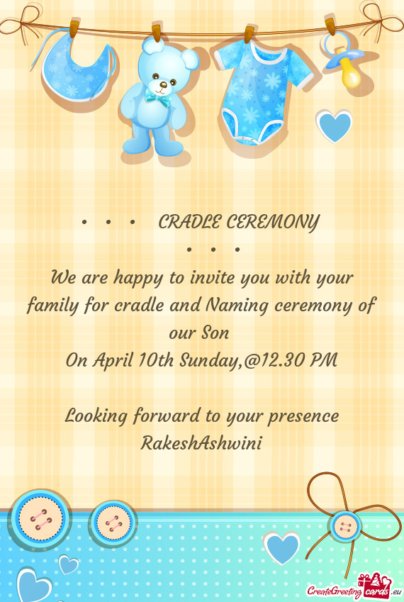 •♥•♥•♥ CRADLE CEREMONY