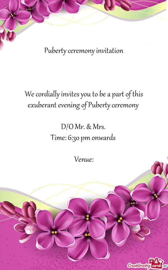 Of Puberty ceremony 
 
 D/O Mr