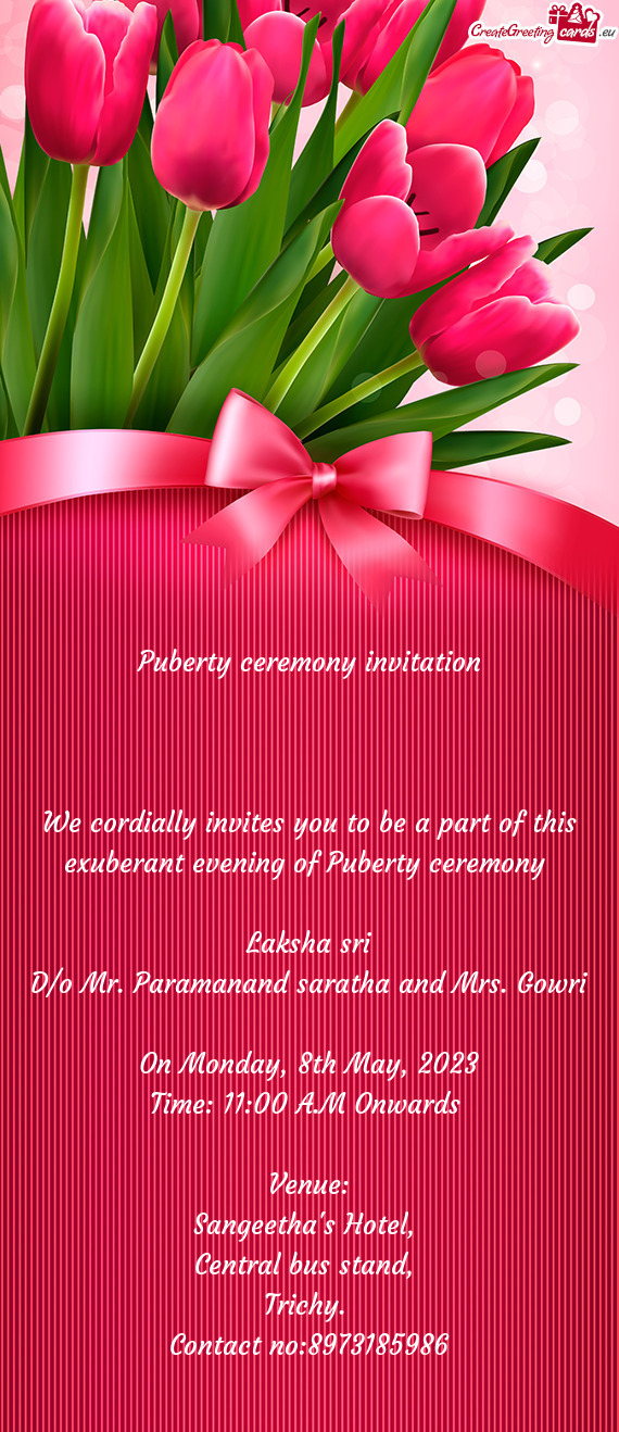 Of Puberty ceremony  Laksha sri D/o Mr