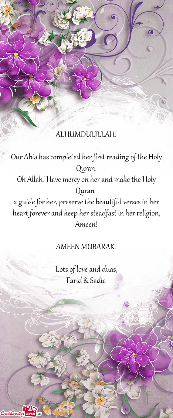 Oh Allah! Have mercy on her and make the Holy Quran