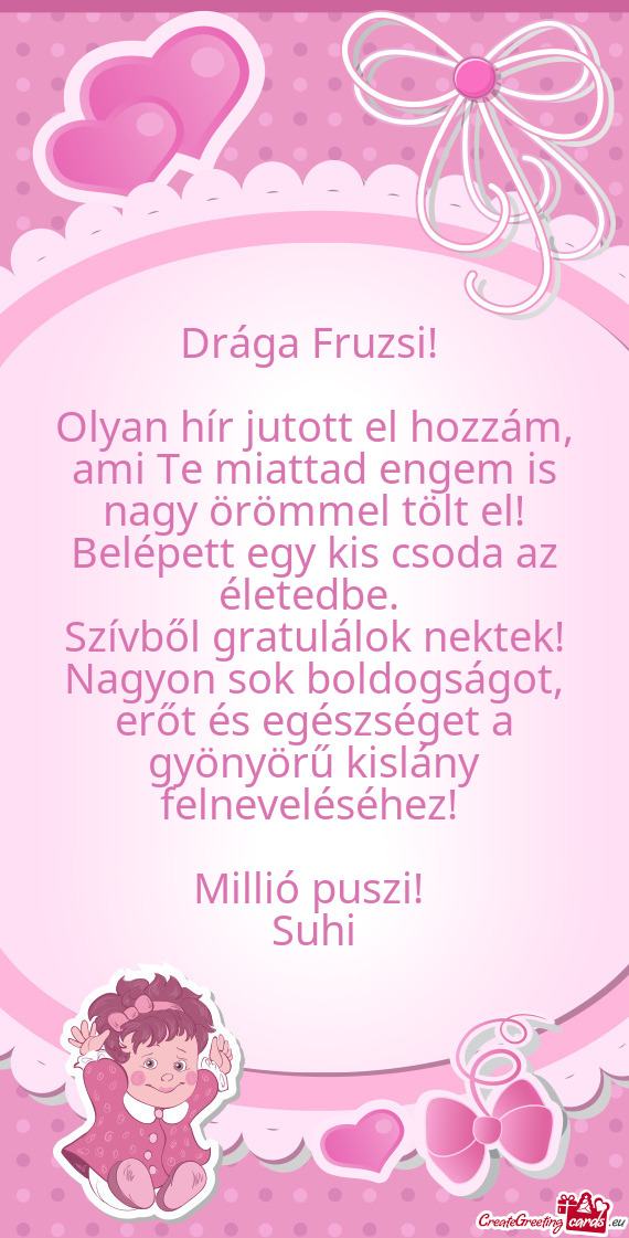 Olyan hír jutott el hozzám, ami Te miattad engem is nagy örömmel tölt el! Belépett egy kis cso