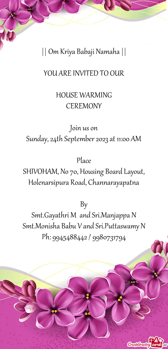 || Om Kriya Babaji Namaha || YOU ARE INVITED TO OUR HOUSE WARMING CEREMONY Join us on Sun