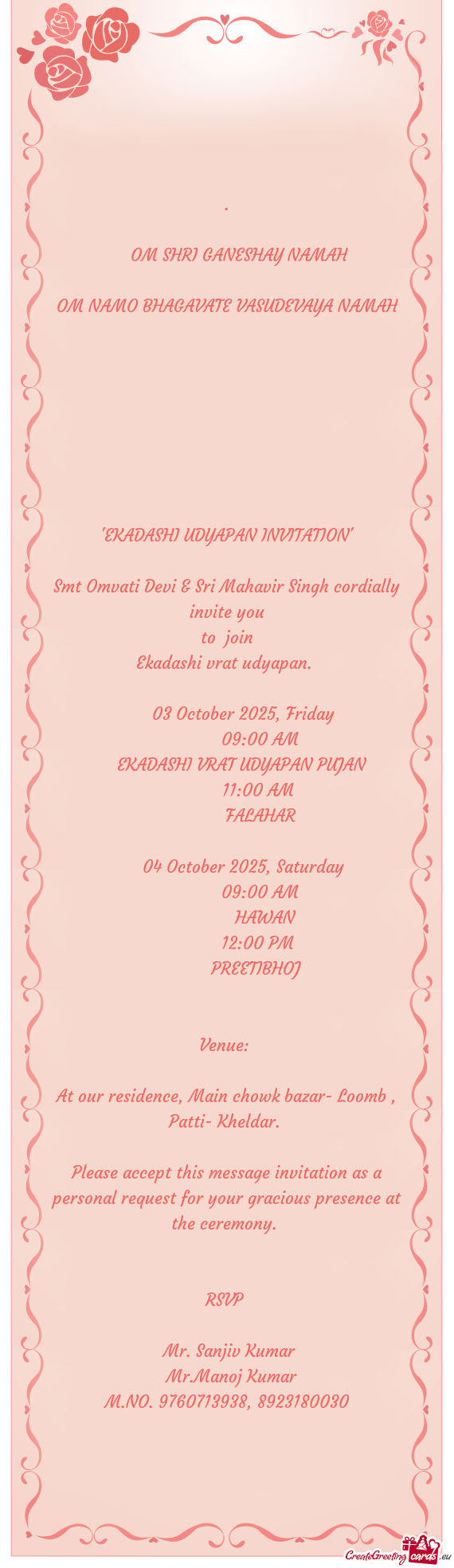 OM NAMO BHAGAVATE VASUDEVAYA NAMAH