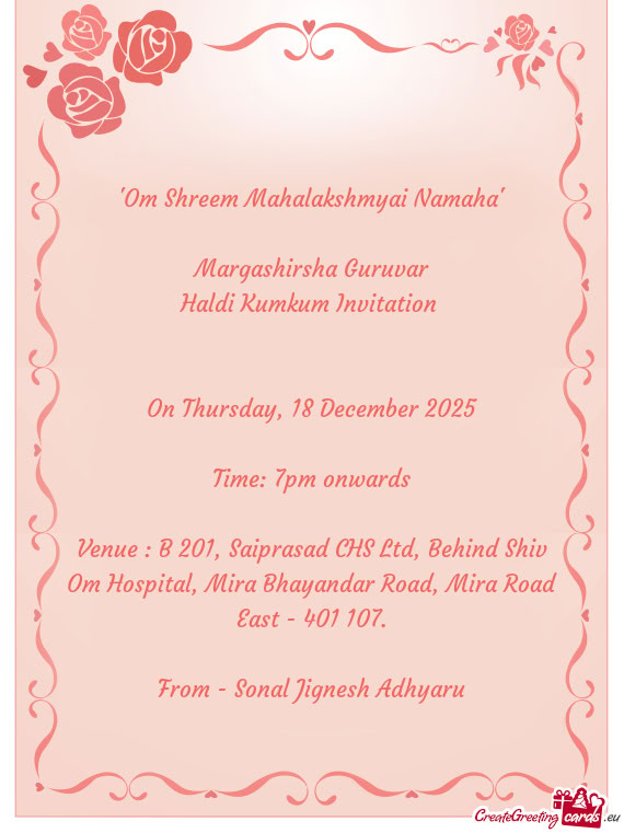 "Om Shreem Mahalakshmyai Namaha"