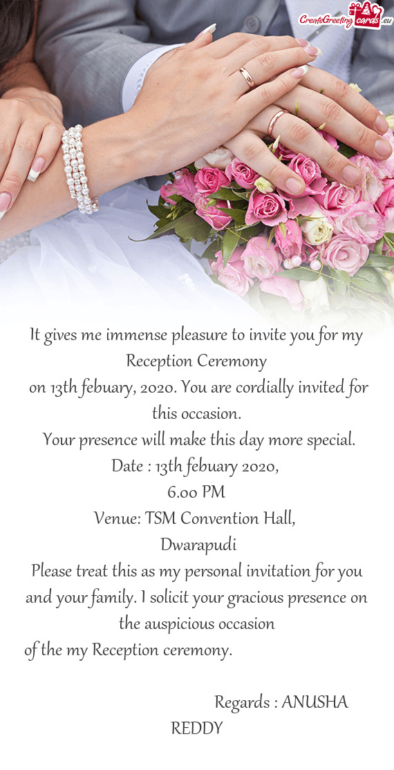 On 13th febuary, 2020. You are cordially invited for this occasion