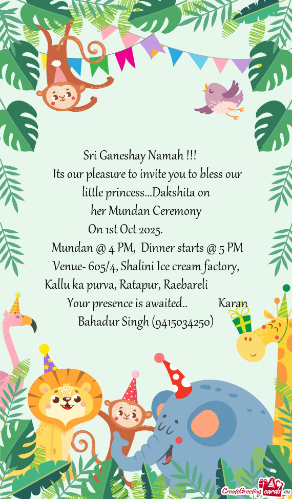 On 1st Oct 2025.         Mundan @ 4 PM, Dinner starts @