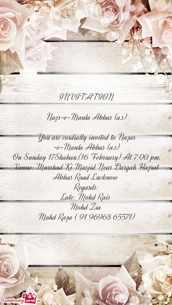 On Sunday 17Shaban,(16 February) At 7:00 pm