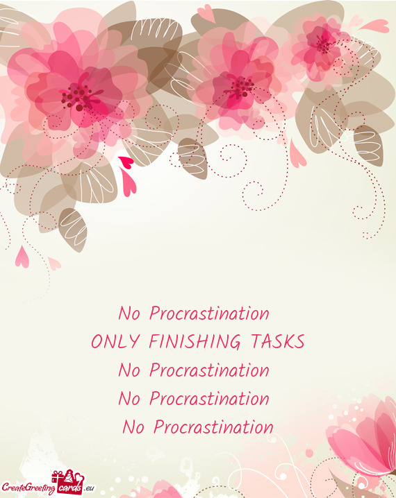 ONLY FINISHING TASKS