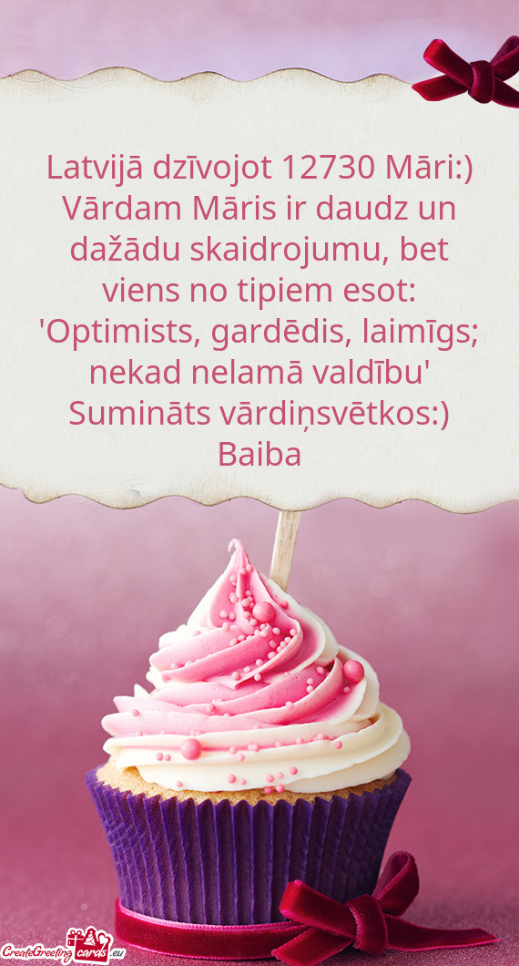 "Optimists, gardēdis, laimīgs; nekad nelamā valdību"