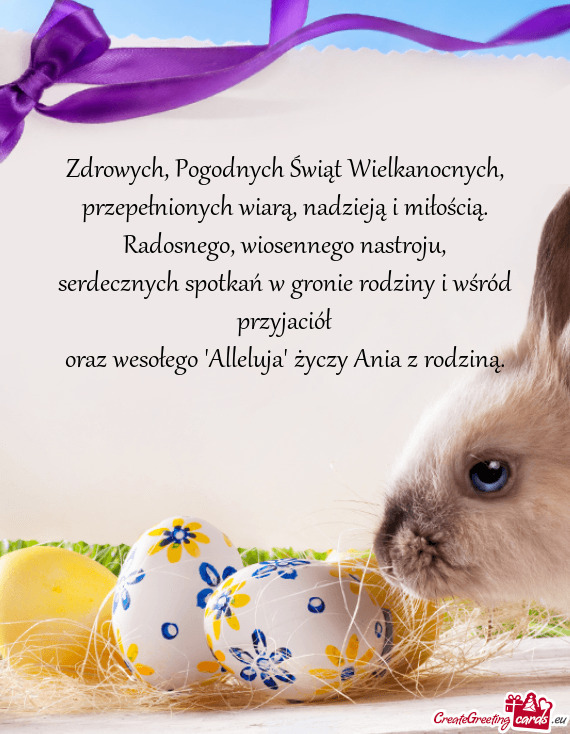 Oraz wesołego "Alleluja" życzy Ania z rodziną