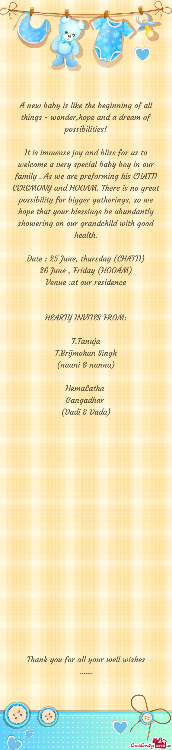 Orming his CHATTI CEREMONY and HOOAM. There is no great possibility for bigger gatherings, so we hop