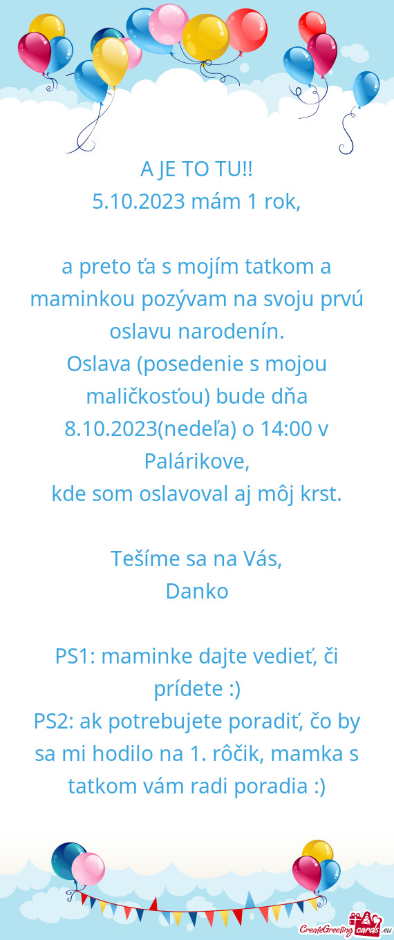 Oslava (posedenie s mojou maličkosťou) bude dňa 8.10.2023(nedeľa) o 14:00 v Palárikove