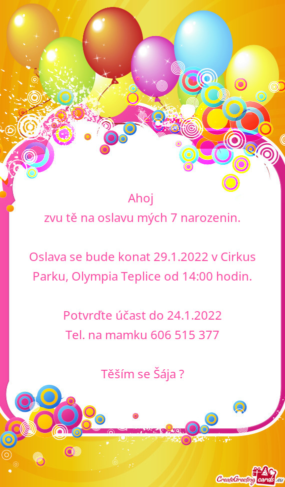 Oslava se bude konat 29.1.2022 v Cirkus Parku, Olympia Teplice od 14:00 hodin