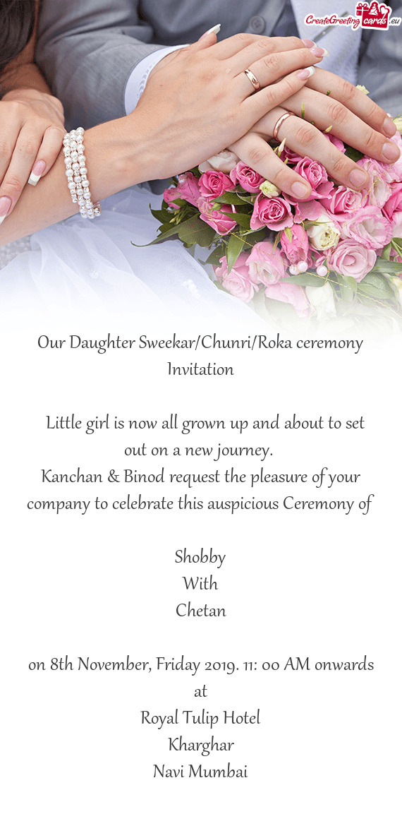 Our Daughter Sweekar/Chunri/Roka ceremony Invitation