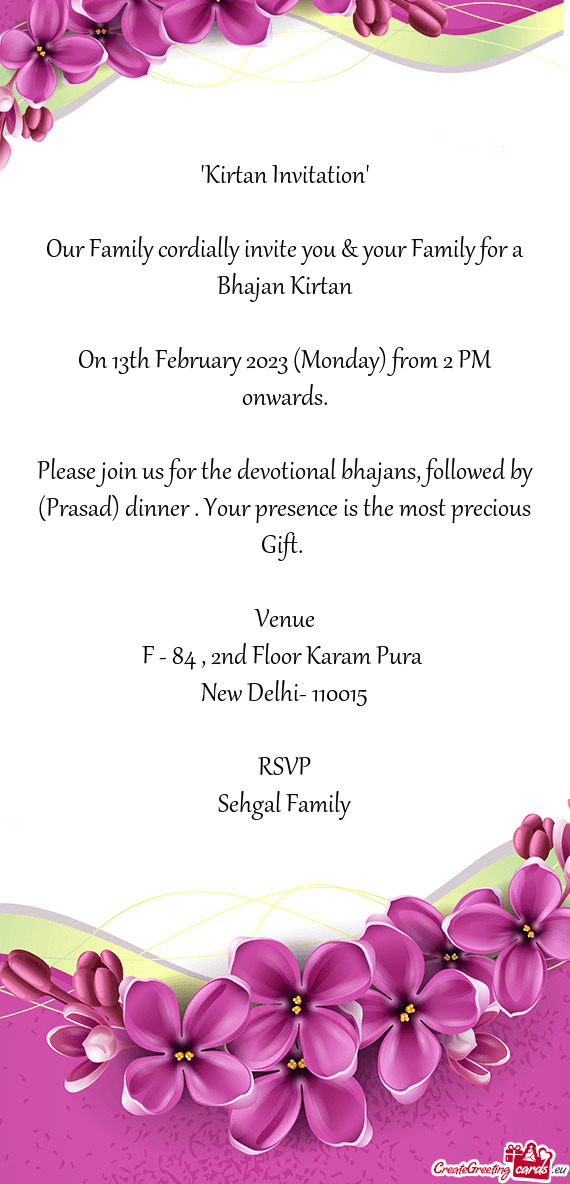 Our Family cordially invite you & your Family for a Bhajan Kirtan