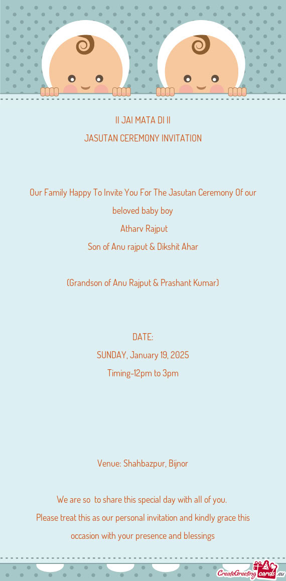 Our Family Happy To Invite You For The Jasutan Ceremony Of our beloved baby boy