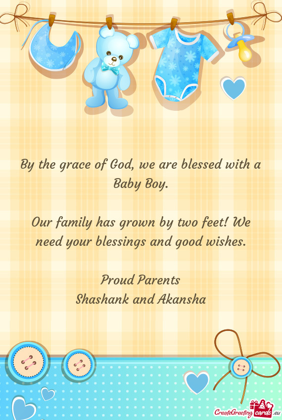 Our family has grown by two feet! We need your blessings and good wishes