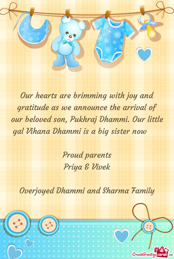 Our hearts are brimming with joy and gratitude as we announce the arrival of our beloved son, Pukhra