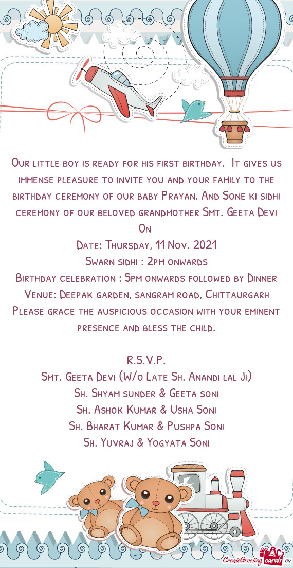 Our little boy is ready for his first birthday. It gives us immense pleasure to invite you and your