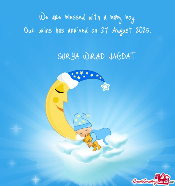 Our prins has arrived on 27 August 2025