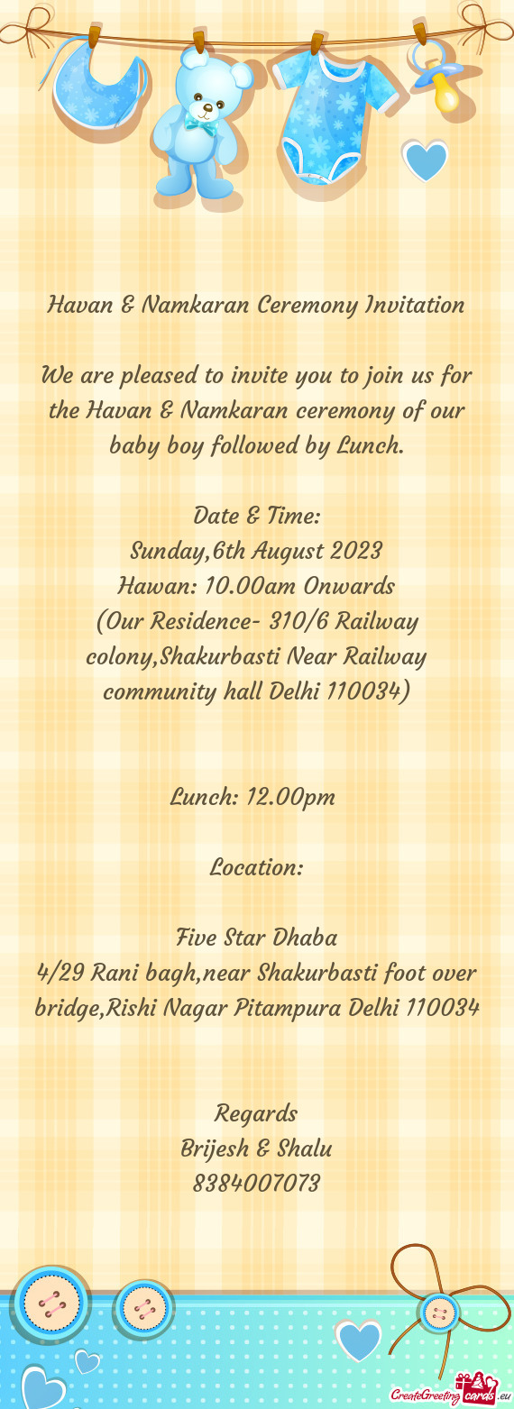 (Our Residence- 310/6 Railway colony,Shakurbasti Near Railway community hall Delhi 110034)