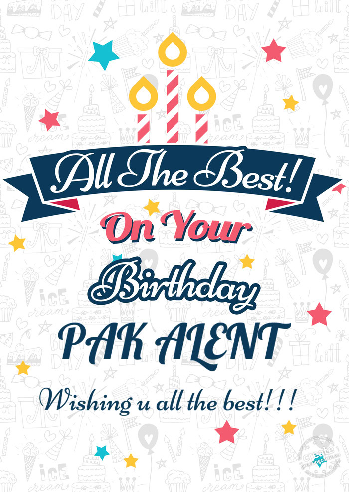 PAK ALENT Wishing u all the best
