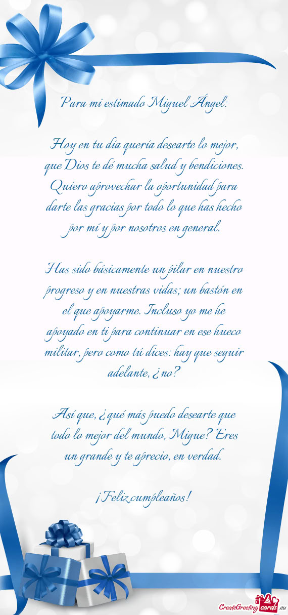Para mi estimado Miguel Ángel