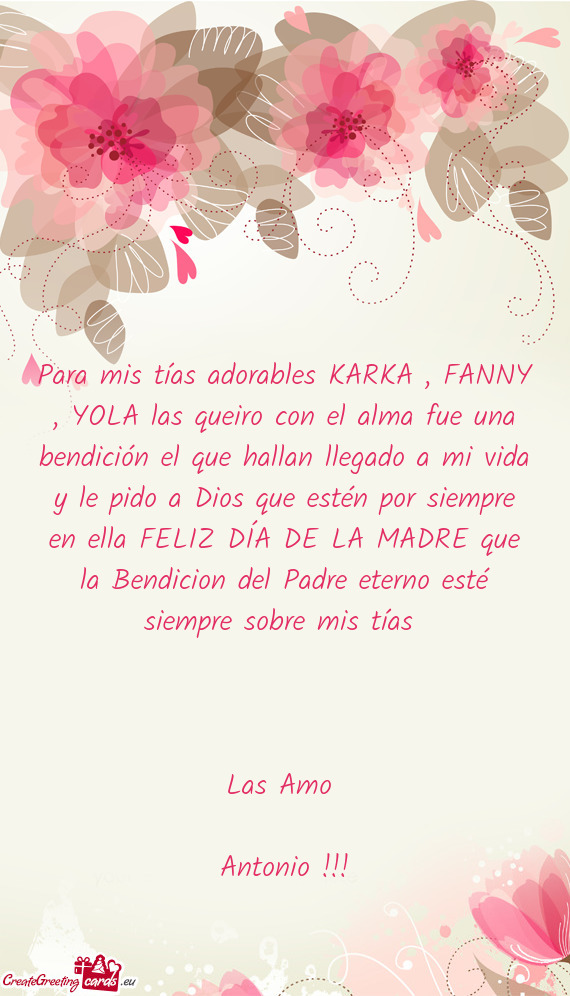 Para mis tías adorables KARKA , FANNY , YOLA las queiro con el alma fue una bendición el que halla