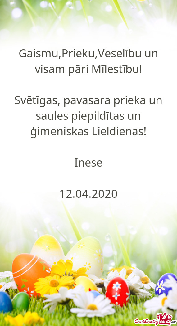 Pavasara prieka un saules piepildītas un ģimeniskas Lieldienas!
 
 Inese
 
 12