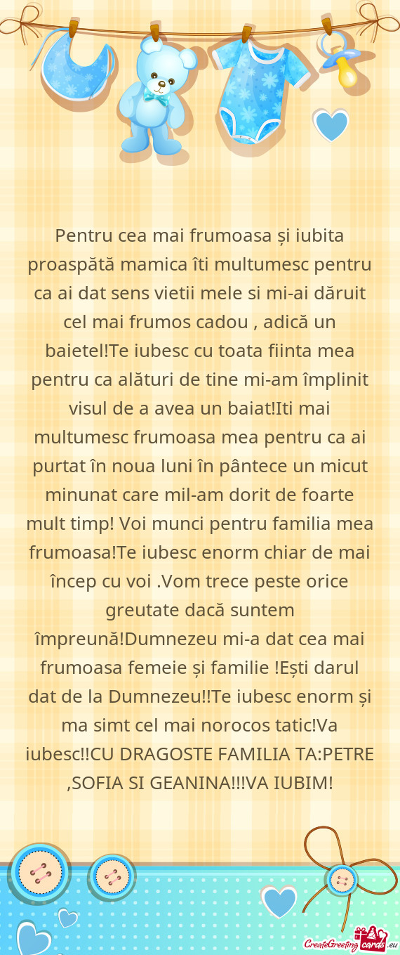 Pentru cea mai frumoasa și iubita proaspătă mamica îti multumesc pentru ca ai dat sens vietii me