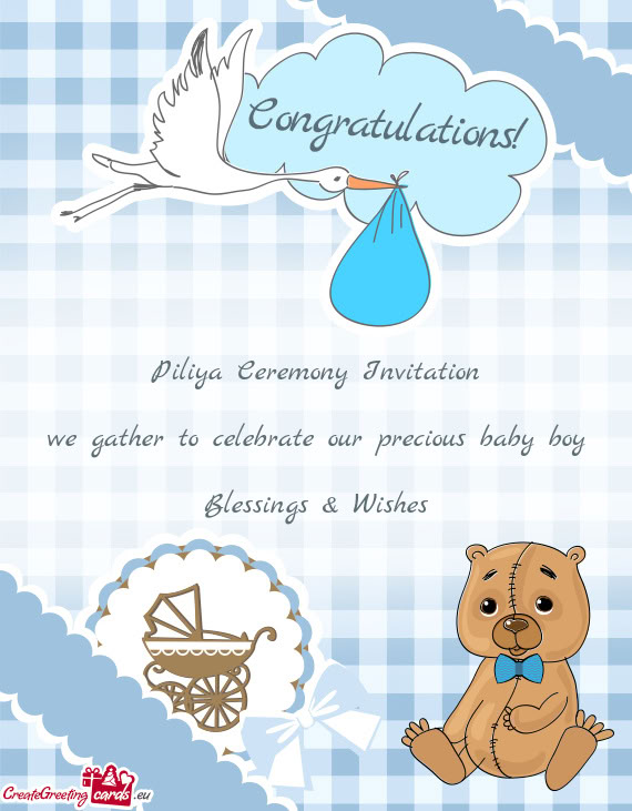 Piliya Ceremony Invitation we gather to celebrate our precious baby boy Blessings & Wishes