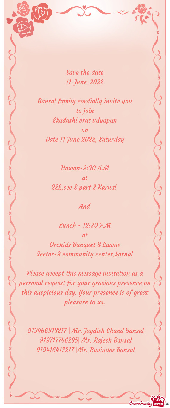 Please accept this message invitation as a personal request for your gracious presence on this auspi