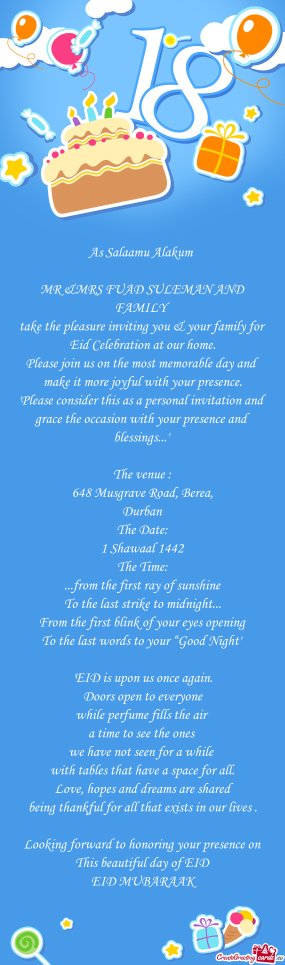 "Please consider this as a personal invitation and grace the occasion with your presence and blessin