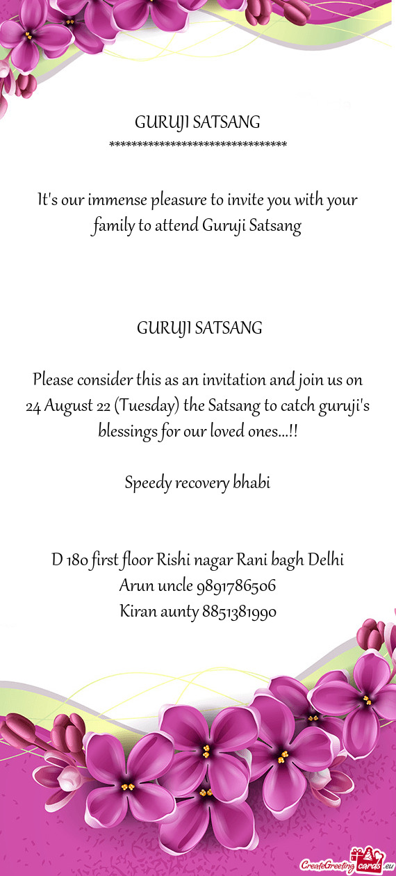 Please consider this as an invitation and join us on 24 August 22 (Tuesday) the Satsang to catch gur