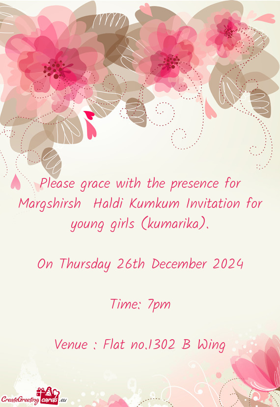 Please grace with the presence for Margshirsh Haldi Kumkum Invitation for young girls (kumarika)