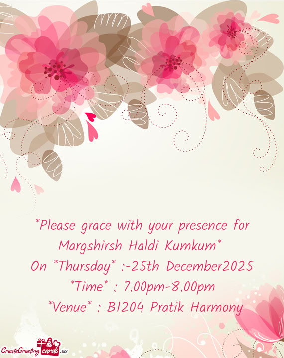 Please grace with your presence for Margshirsh Haldi Kumkum