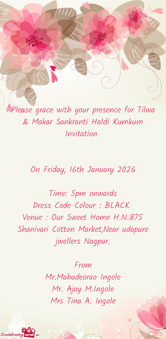 Please grace with your presence for Tilwa & Makar Sankranti Haldi Kumkum Invitation