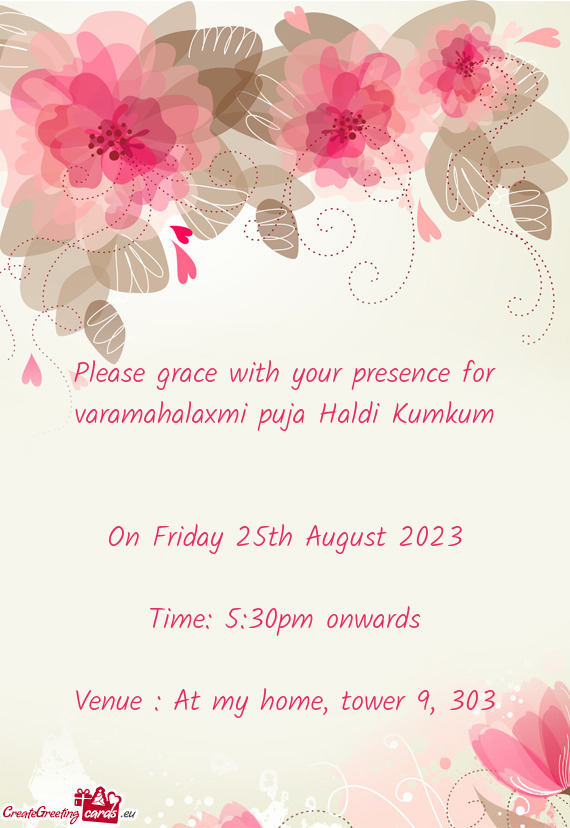 Please grace with your presence for varamahalaxmi puja Haldi Kumkum